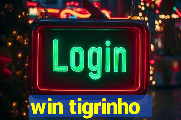 win tigrinho